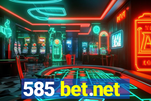 585 bet.net